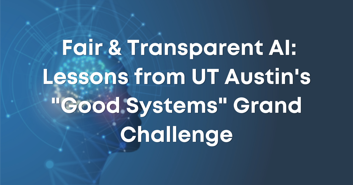 Fair and Transparent AI | Austin Forum 